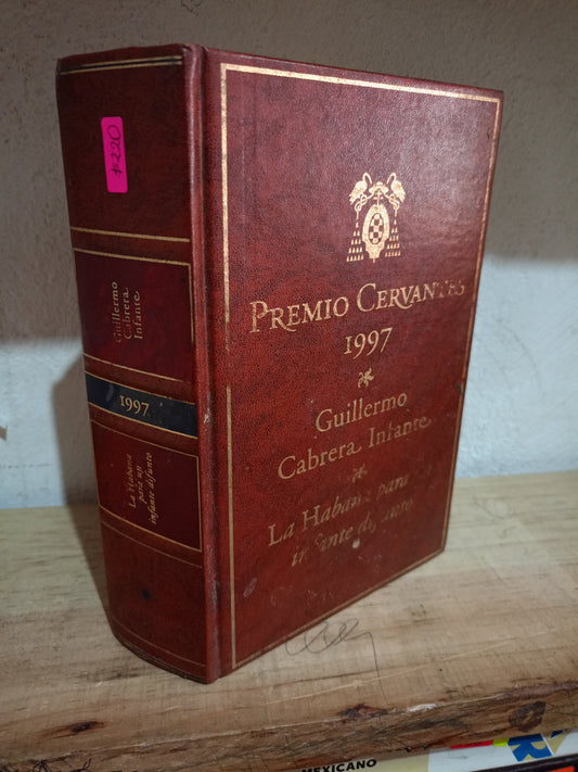 LA HABANA PARA UN INFANTE DIFUNTO POR GUILLERMO CABRERA INFANTE USADO NOVELA LITERARIO 305