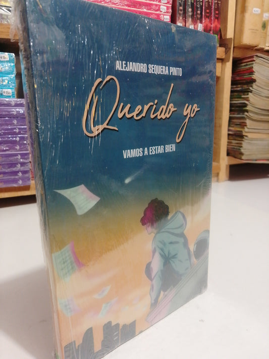 QUERIDO YO VAMOS A ESTAR BIEN POR ALEJANDRO SEQUERA NUEVO JUAREZ