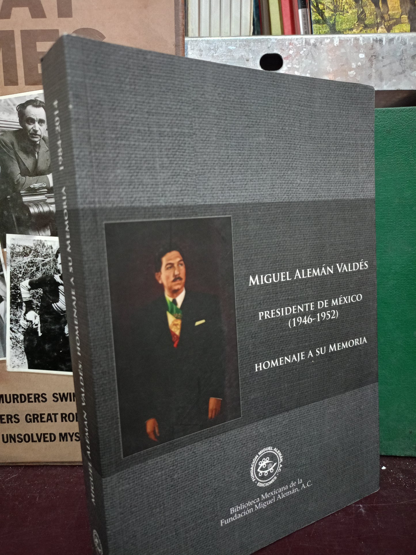 MIGUEL ALEMAN VALDES PRESIDENTE DE MEXICO USADO POLITICA LITERARIO 305