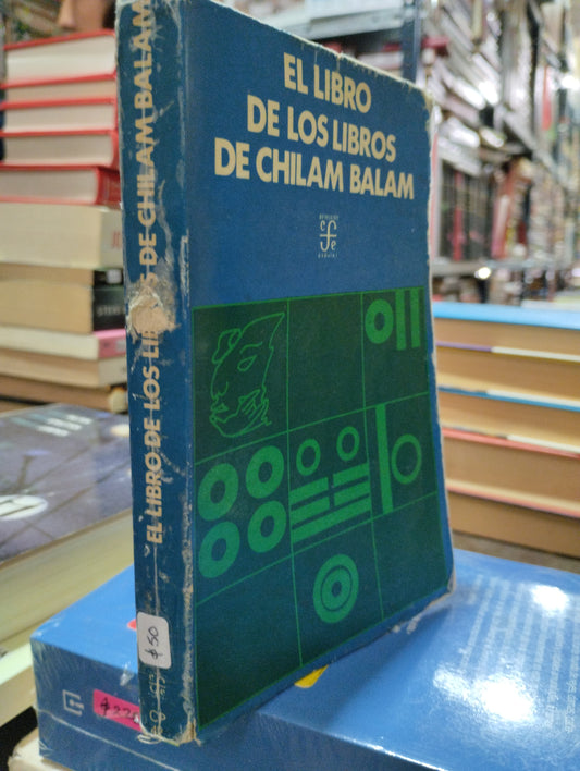 EL LIBRO DE LOS LIBROS DE CHILAM BALAM USADO NOVELAS ALDAMA
