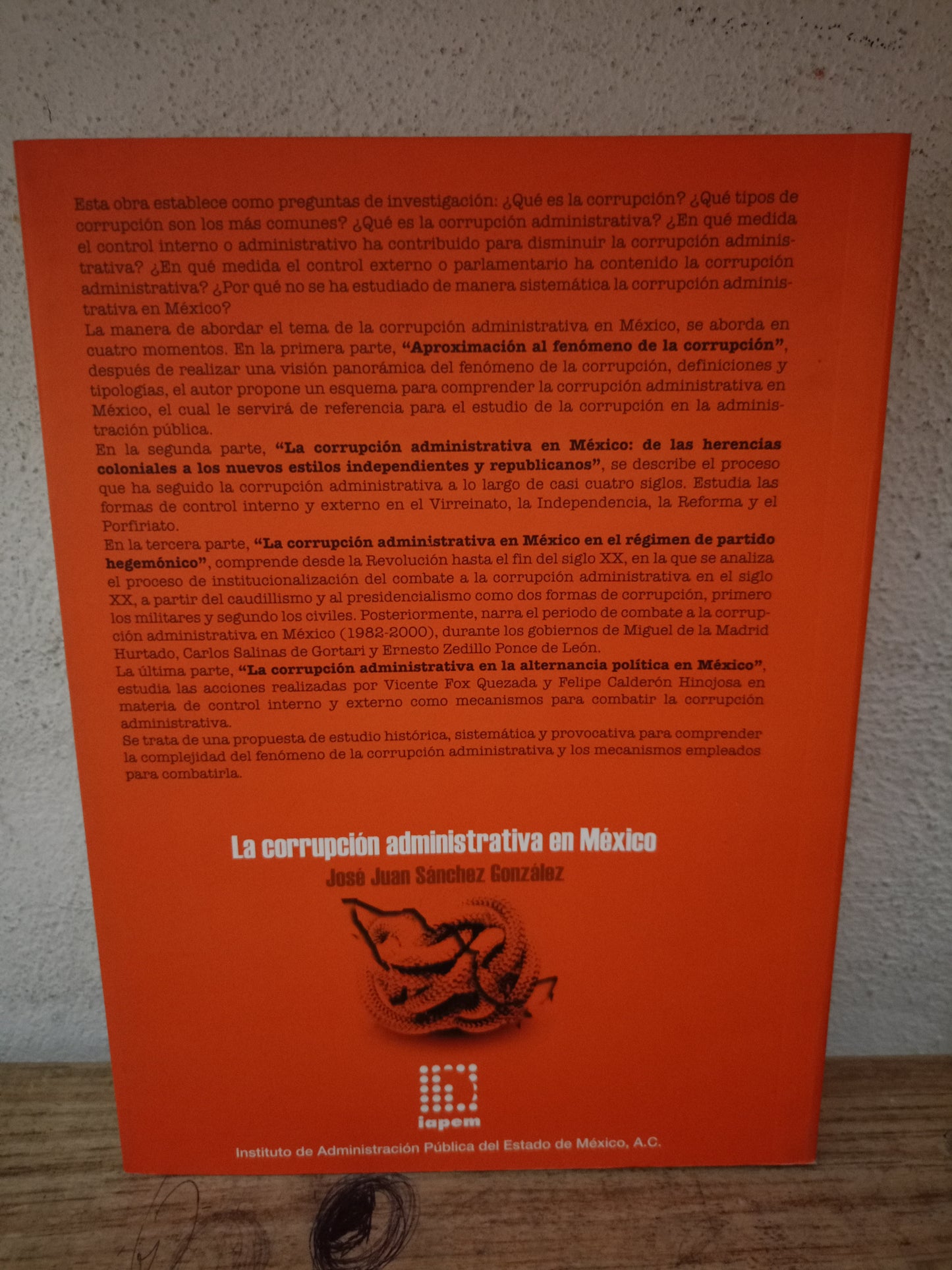 LA CORRUPCIÓN ADMINISTRATIVA EN MÉXICO POR JOSÉ JUAN SÁNCHEZ GONZÁLEZ USADO DERECHO LITERARIO 305