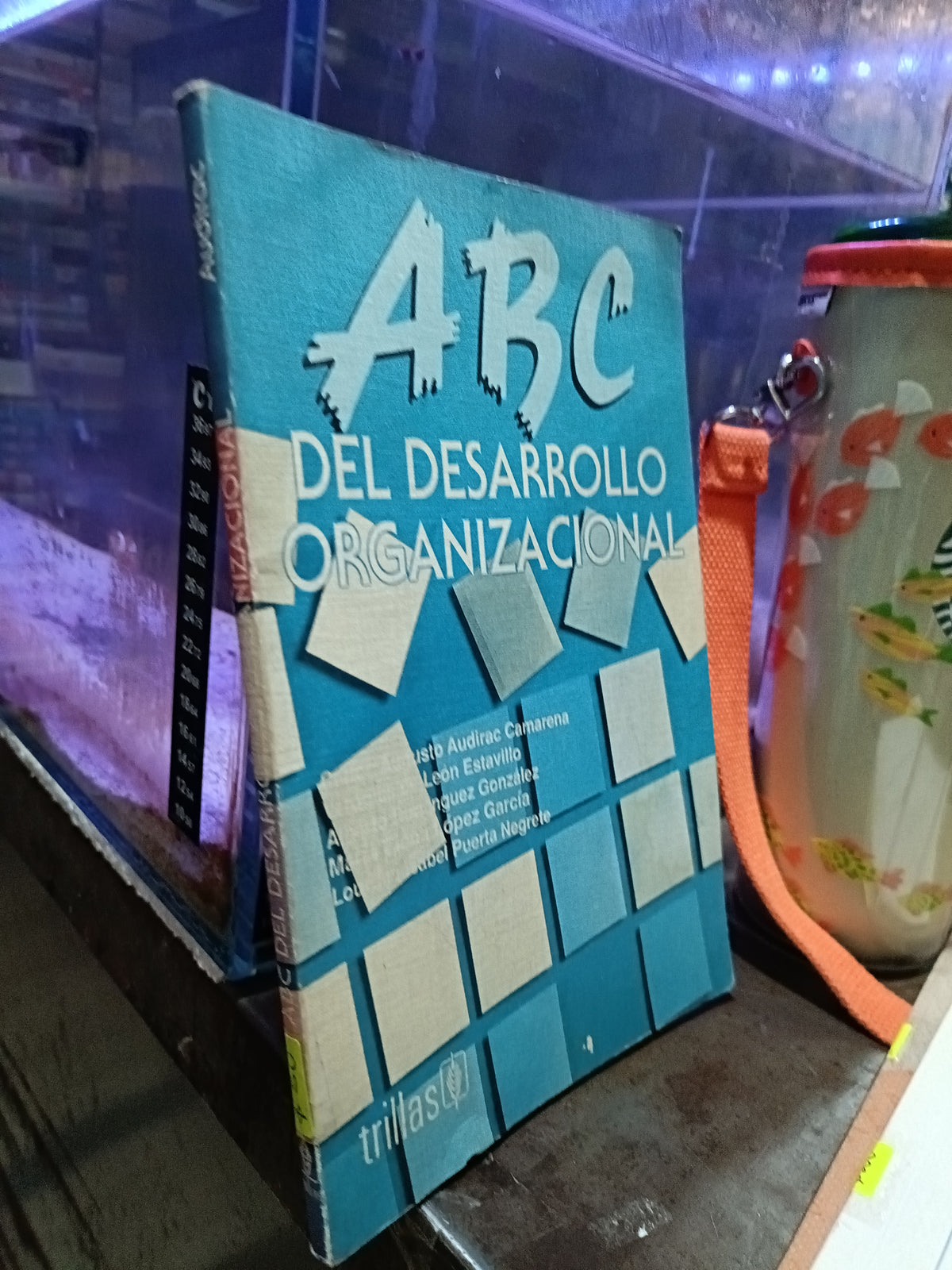 ABC DEL DESARROLLO ORGANIZACIONAL USADO ADMINISTRACIÓN ALDAMA