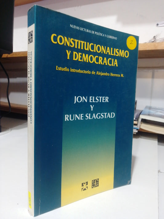 CONSTITUCIONALISMO Y DEMOCRACIA POR JON ELSTER Y RUNE SLAGSTAD USADO DERECHO JUAREZ