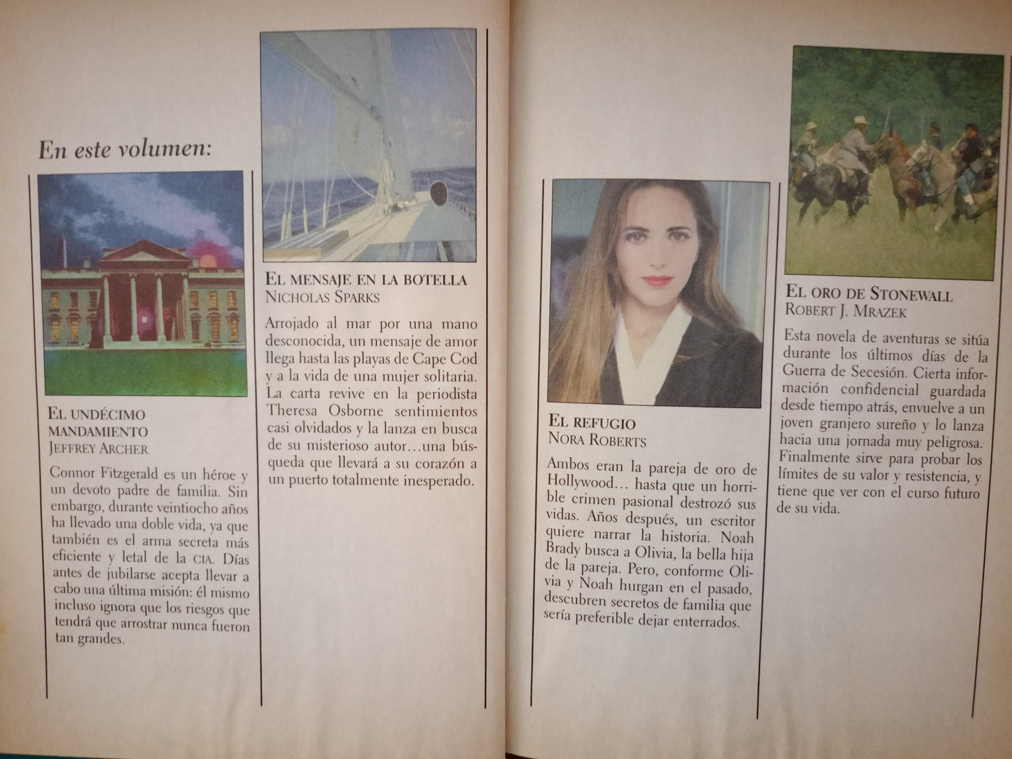 EL UNDÉCIMO MANDAMIENTO JEFFREY ARCHER EL MENSAJE EN LA BOTELLA NICHOLAS SPARKS EL REFUGIO NORA ROBERTS EL ORO DE STONEWALL ROBERT J. MRAZEK USADO NOVELA LITERARIO 305