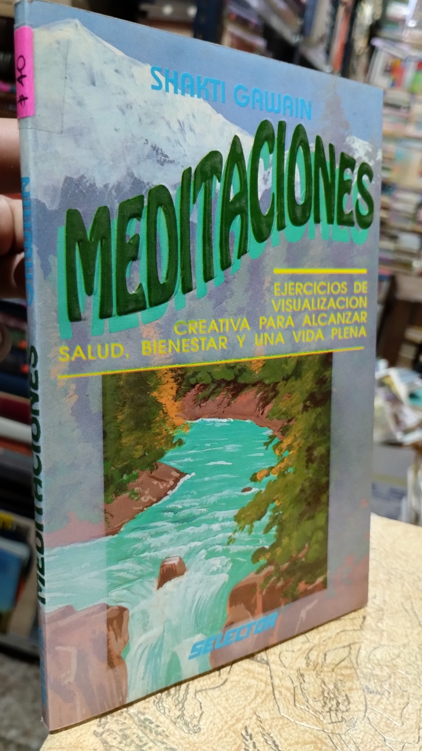MEDITACIONES POR SHAKTI GAWAIN LIBRO USADO SUPERACION PERSONAL ALDAMA