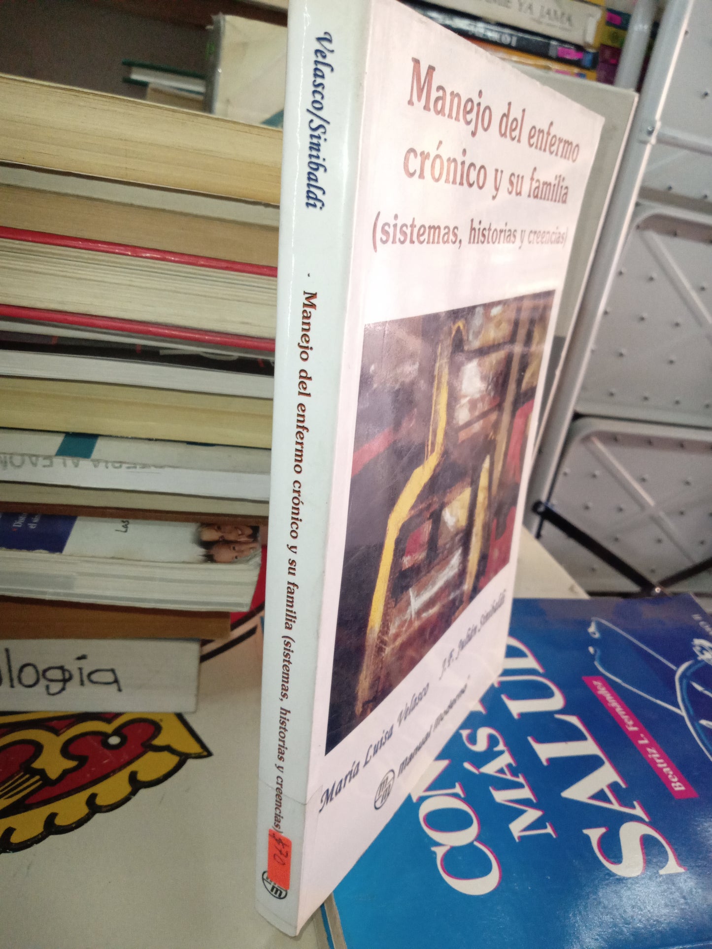 MANEJO DEL ENFERMO CRONICO Y SU FAMILIA POR MARIA LUISA VELASCO USADO MEDICINA LITERARIO 207