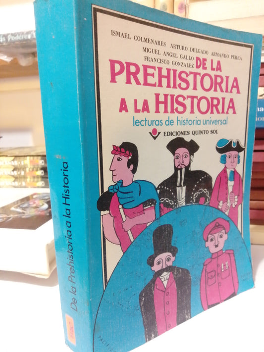 DE LA PREHISTORIA A LA HISTORIA USADO HISTORIA JUAREZ