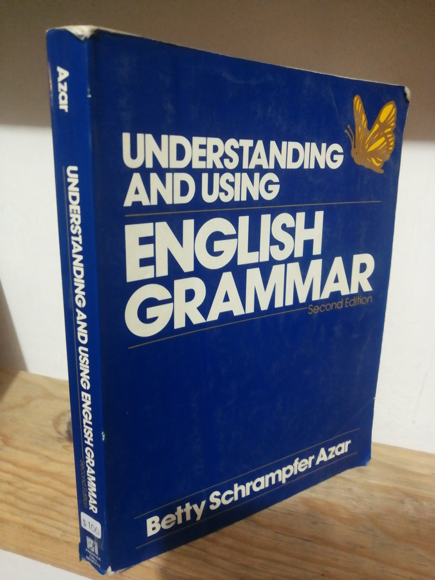 UNDERSTANDING AND USING ENGLISH GRAMMAR POR BETTY SCHRAMPFER AZAR USADO IDIOMAS JUAREZ