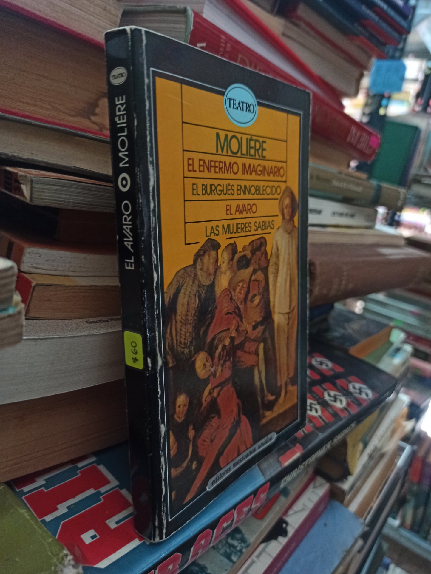 MOLIERE EL ENFERMO IMAGINARIO EL AVARO Y OTROS POR EDITORIAL MEXICANOS UNIDOS USADO NOVELAS ALDAMA