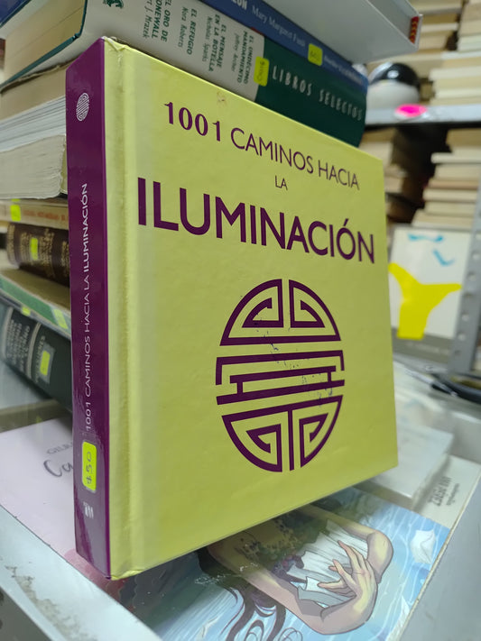 1001 CAMINOS HACIA LA ILUMINACION POR EDITORIAL TOMO USADO SUP PERSONAL JUAREZ 515