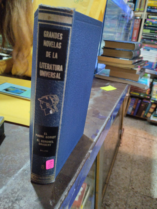 EL PADRE GORIOT EL CORONEL CHABERT POR BALZAC USADO NOVELAS ALDAMA