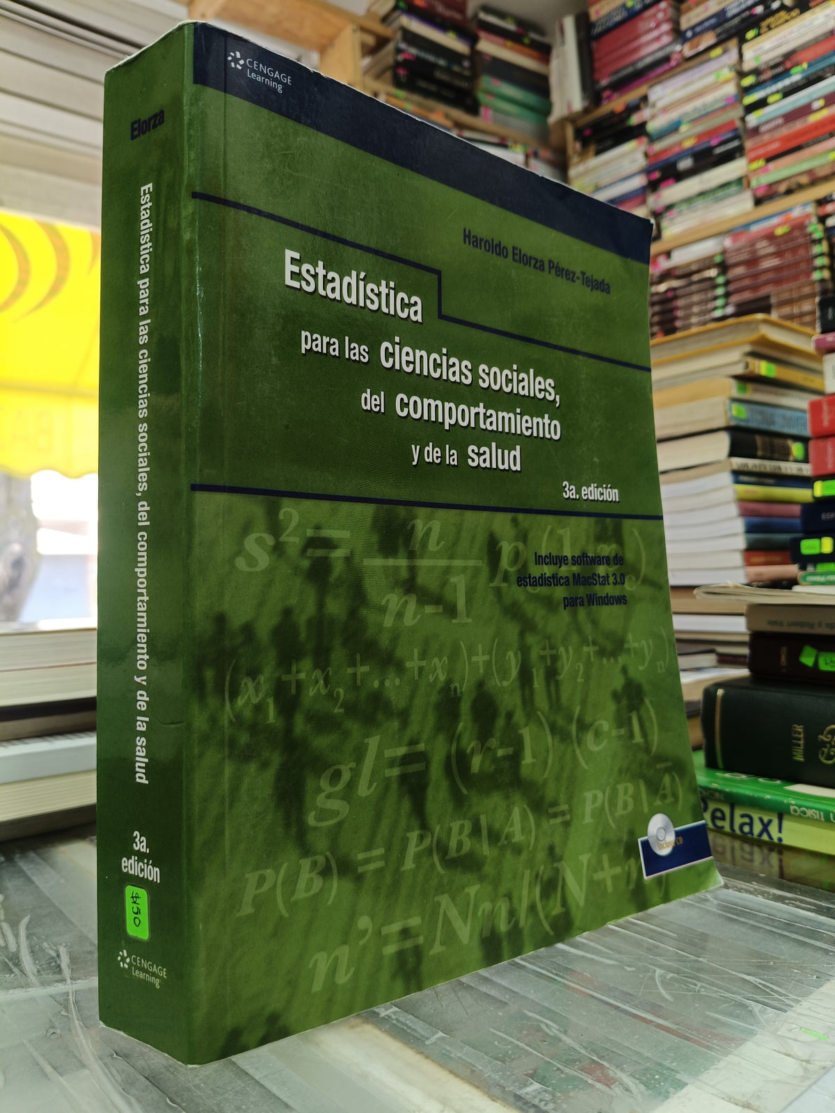 ESTADISTICA PARA LAS CIENCIAS SOCIALES DEL COMPORTAMIENTO Y DE LA SALUD POR HEROLDO ELORZA PEREZ TEJADA USADO SALUD JUAREZ 507