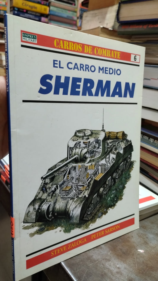 EL CARRO MEDIO SHERMAN 6 LIBRO USADO HISTORIA ALDAMA