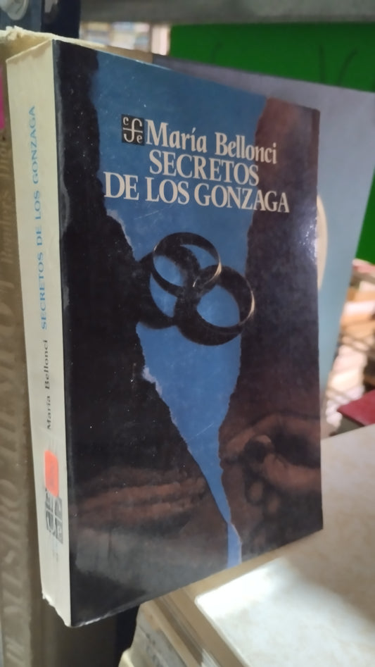 SECRETOS DE LOS GONZAGA POR MARIA BELLONCI LIBRO USADO NOVELAS ALDAMA