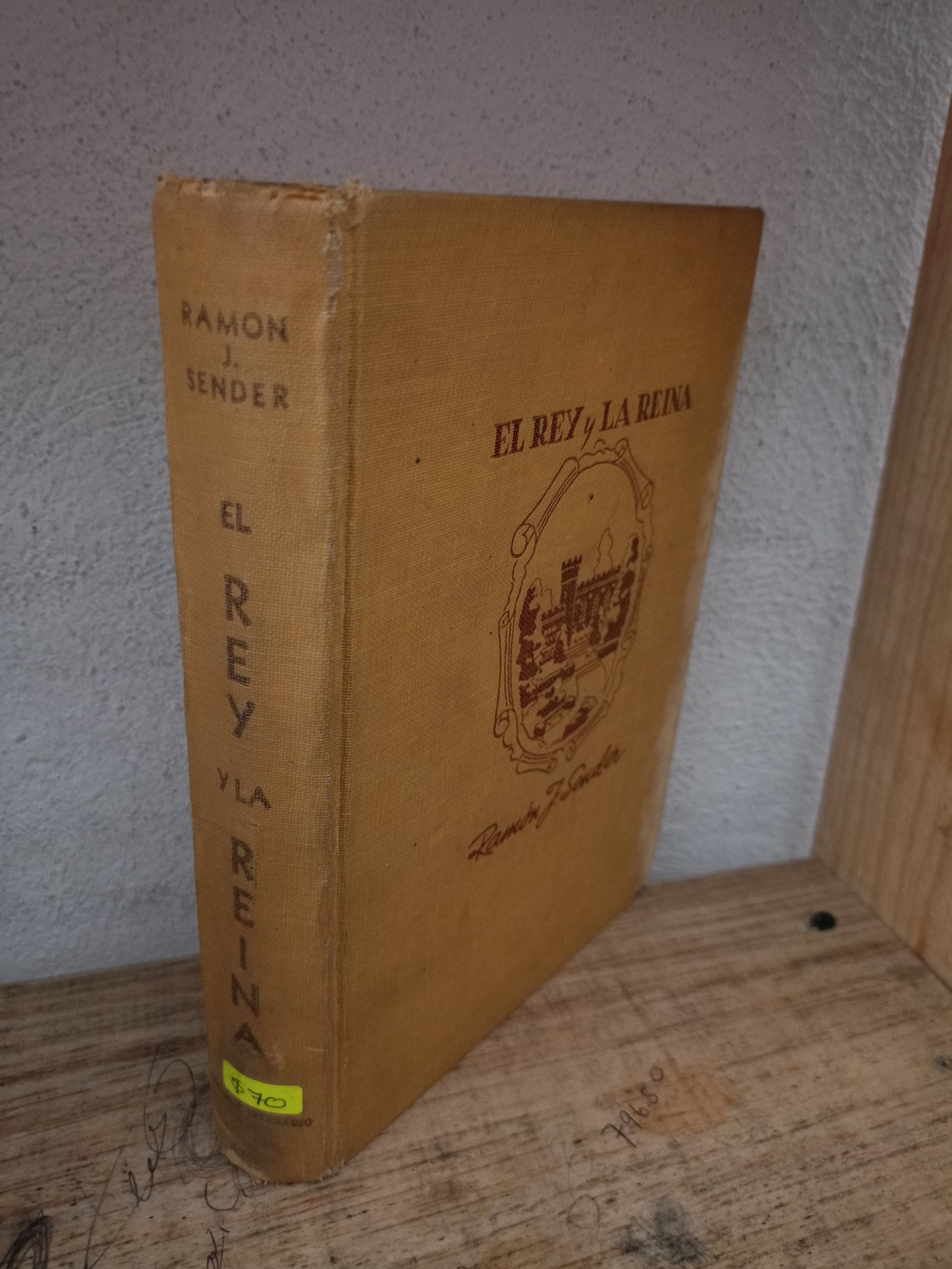 EL REY Y LA REINA POR RAMÓN J. SENDER USADO NOVELA LITERARIO 305