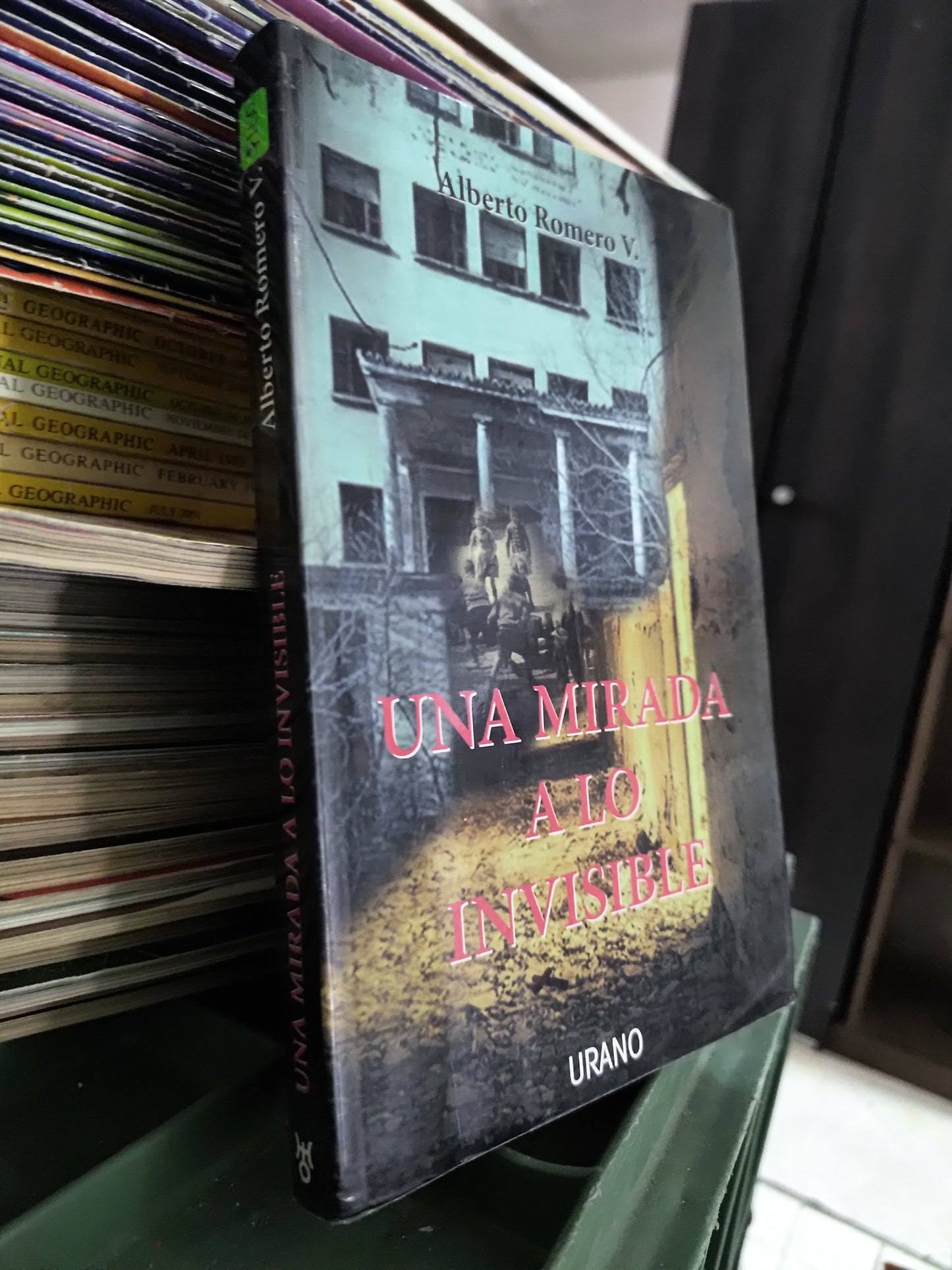 UNA MIRADA A LO INVISABLE POR ALBERTO ROMERO V. USADO NOVELAS JUAREZ 515