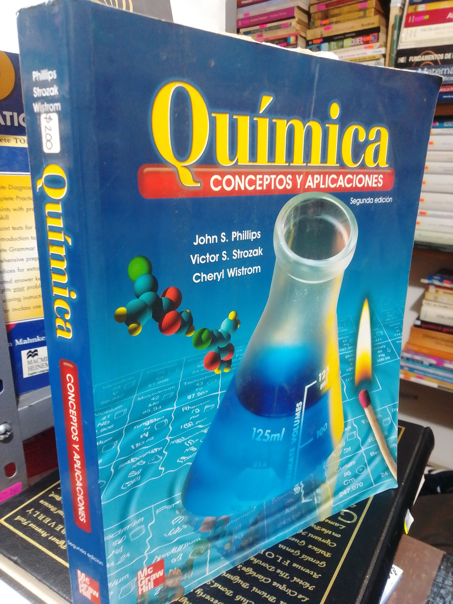 QUIMICA CONCEPTOS Y APLICACIONES POR JOHN S.PHILLIPS, VICTOR S. STROZAK USADO QUIMICA JUÁREZ