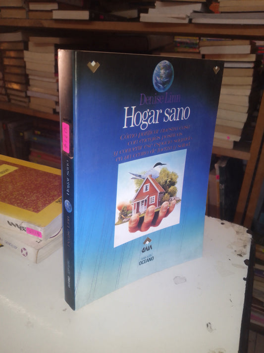 HOGAR SANO POR DENISE LINN USADO SUPERACIÓN PERSONAL LITERARIO 207