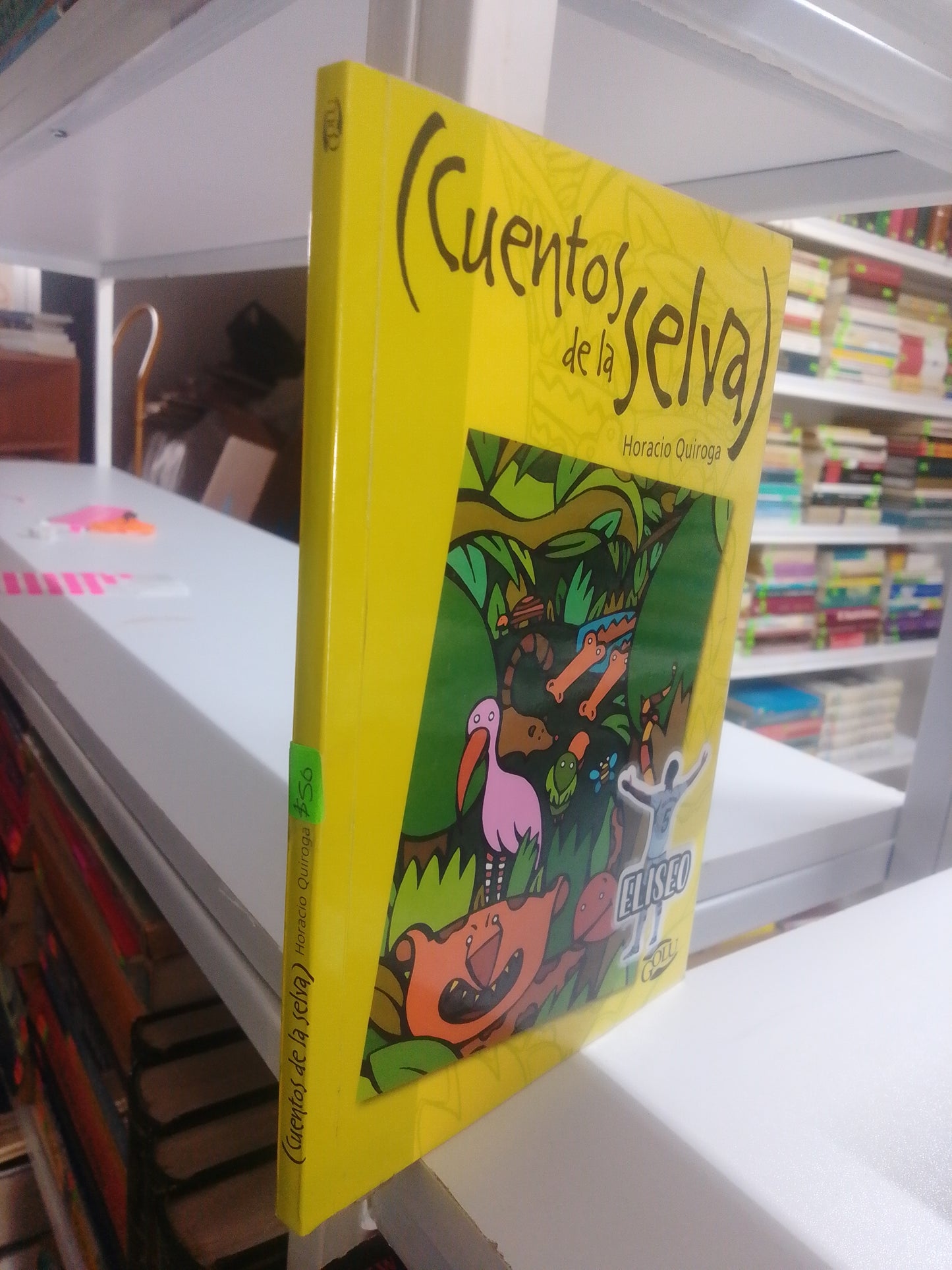 CUENTOS DE LA SELVA POR HORACIO QUIROGA USADO INFANTIL JUAREZ 515