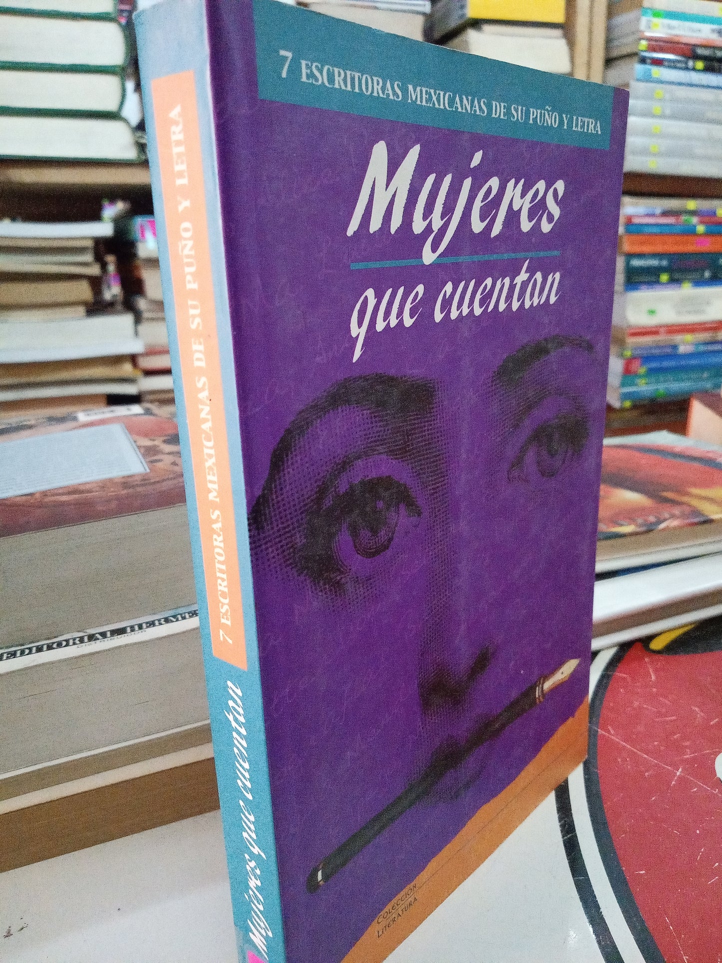 MUJERES QUE CUENTAN POR 7 ESCRITORAS MEXICANAS DE SU PUÑO Y LETRA USADO NOVELA LITERARIO 207