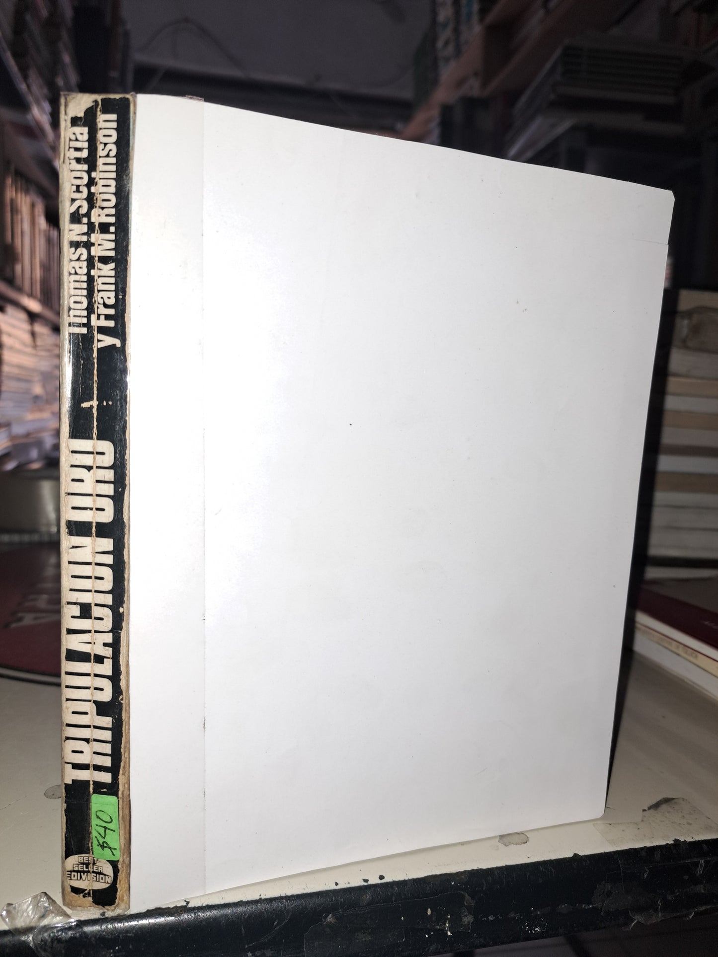 TRIPULACION DE ORO THOMAS N. SCORTIA Y FRANK M. ROBINSON USADO NOVELA LITERARIO 207