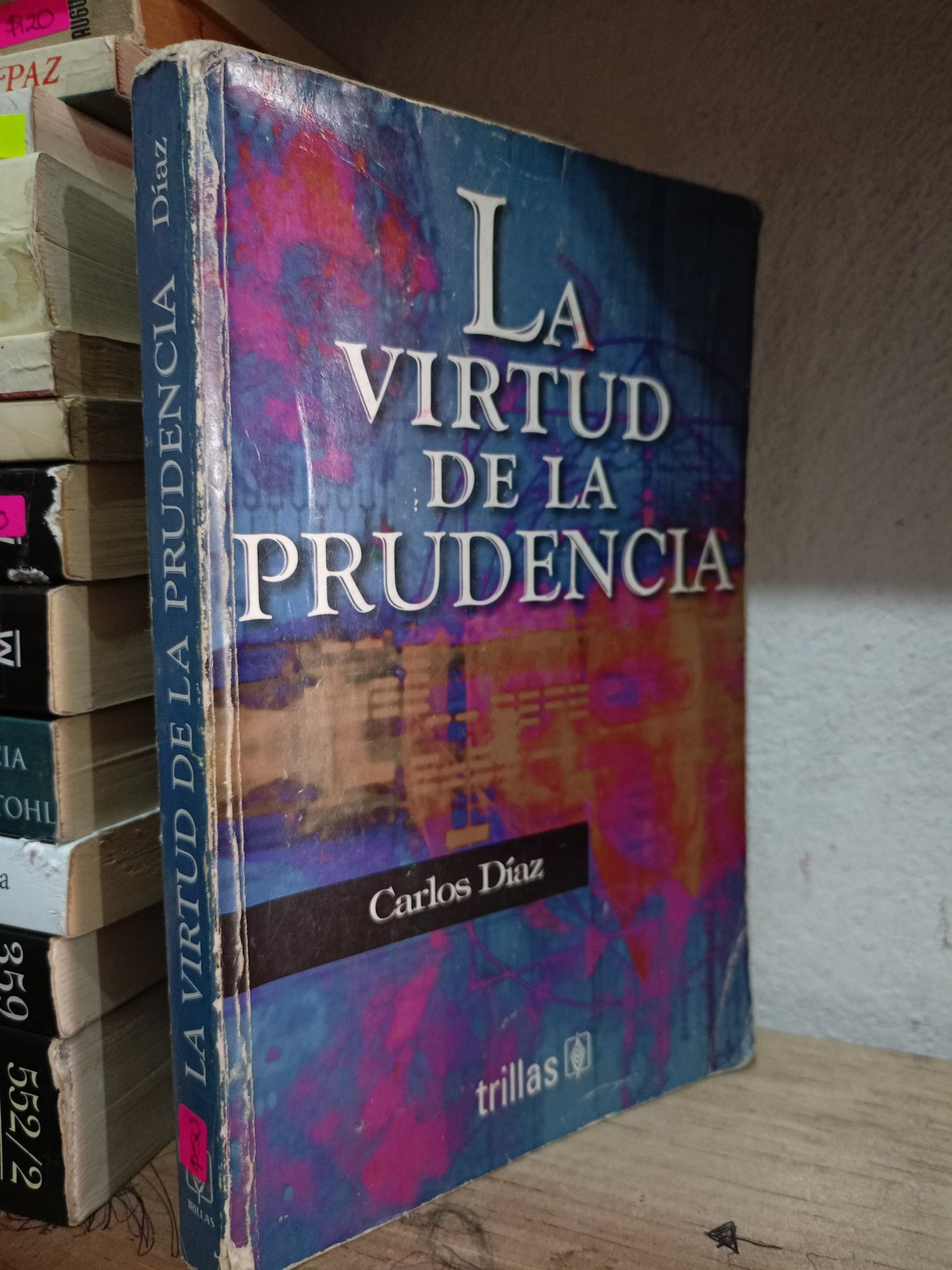LA VIRTUD DE LA PRUDENCIA POR CARLOS DIAZ USADO S.PERSONAL LITERARIO 305