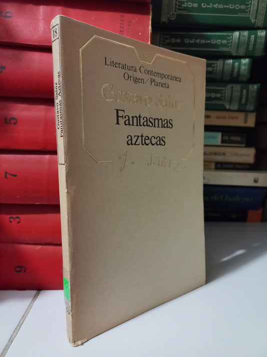 FANTASMAS AZTECAS POR GUSTAVO SAINZ USADO NOVELA JUÁREZ