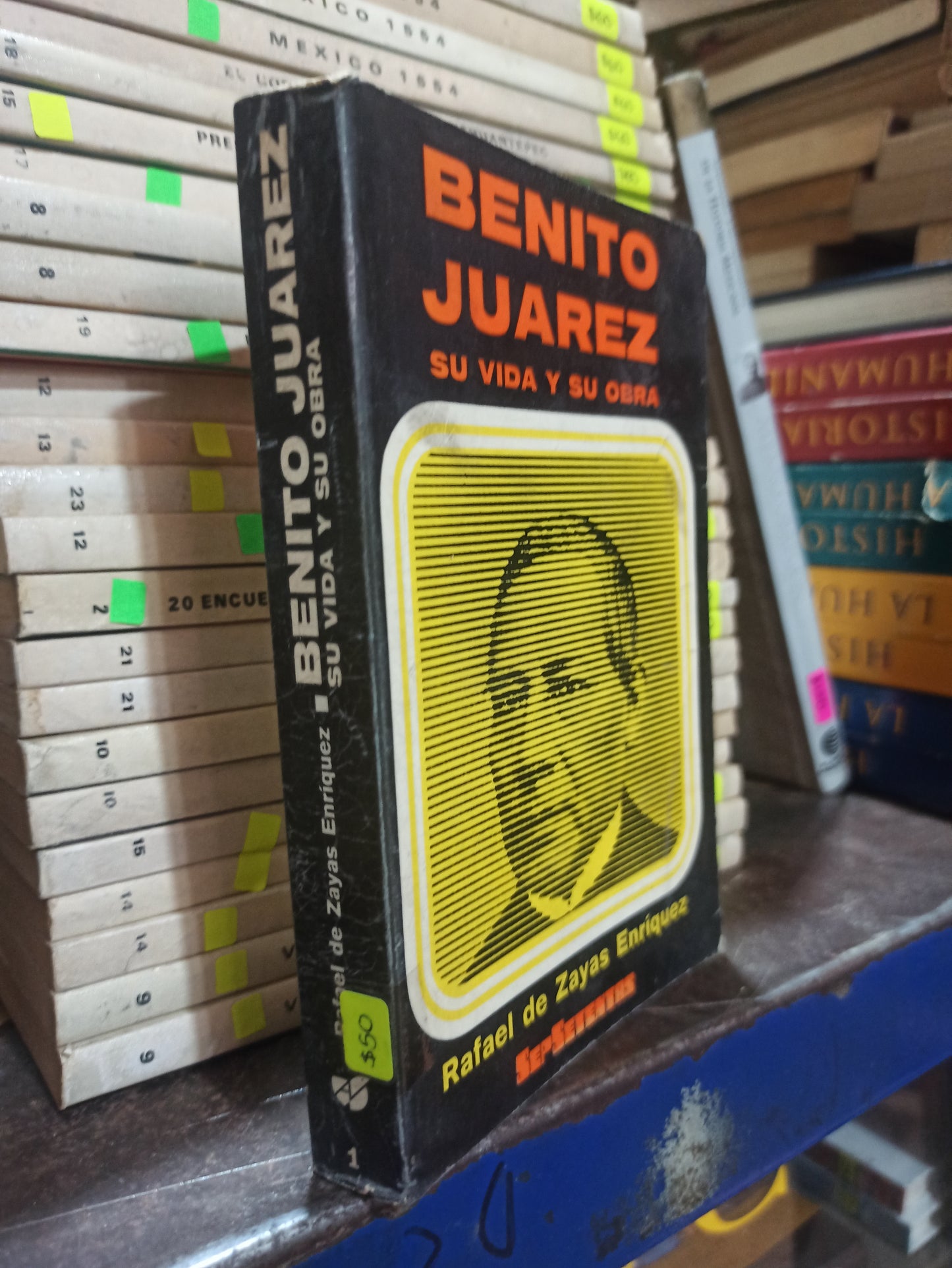 BENITO JUAREZ SU VIDA Y SU OBRA POR RAFAEL DE ZAYAS ENRIQUEZ USADO HISTORIA ALDAMA