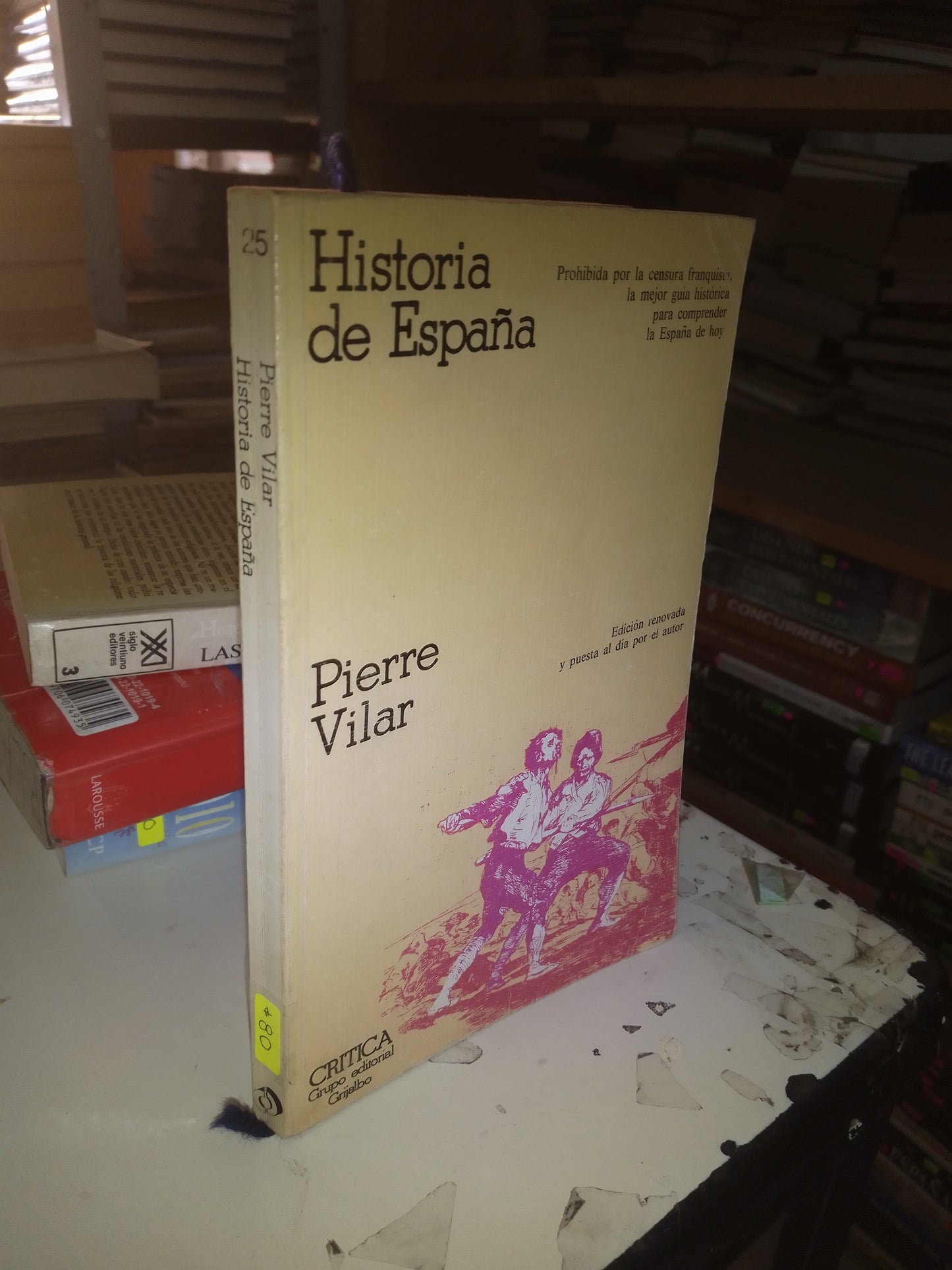 HISTORIA DE ESPAÑA POR PIERRE VILAR USADO HISTORIA LITERARIO 207