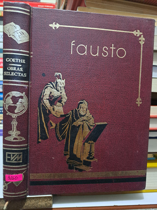 FAUSTO OBRAS SELECTAS DE GOETHE USADO NOVELA JUÁREZ