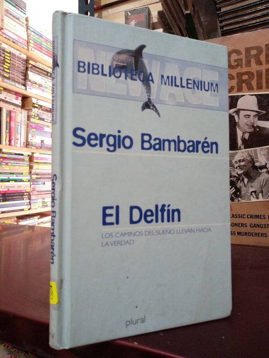 EL DELFIN SERGIO BAMBAREN USADO NOVELA LITERARIO 305