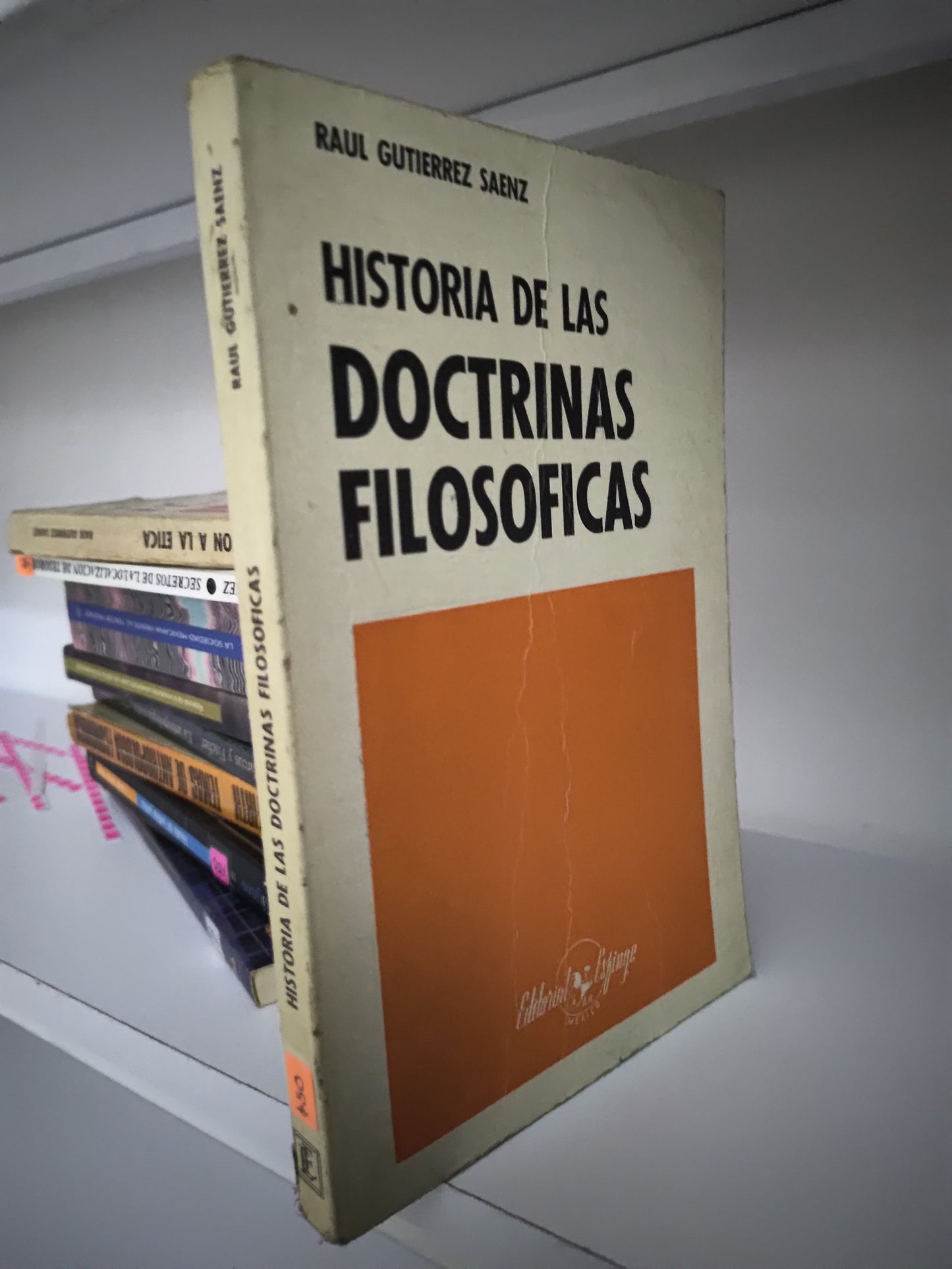 HISTORIAS DE LA DOCTRINAS FILOSOFICAS POR RAUL GUTIERREZ SAENZ USADO SOCIOLOGIA JUAREZ 515