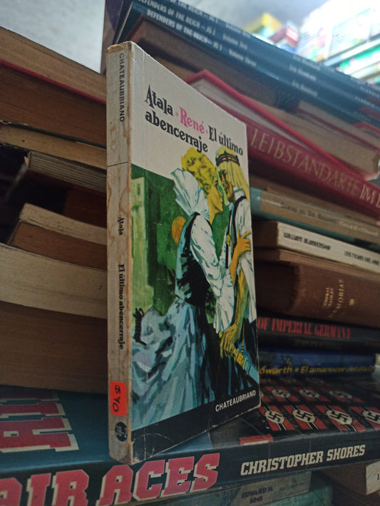 EL ÚLTIMO ABECENRRAJE POR ATALA RENÉ USADO NOVELAS ALDAMA