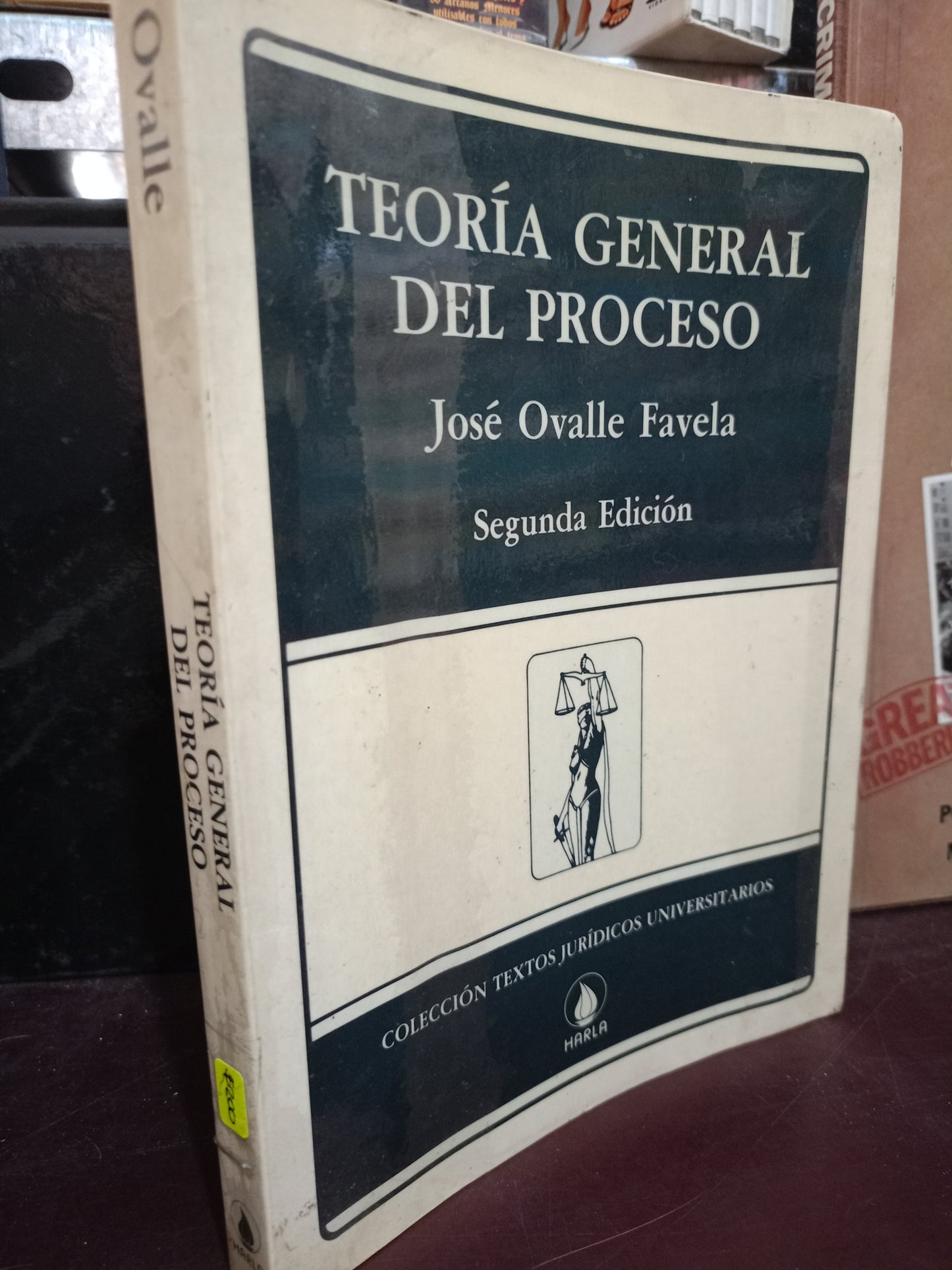 TEORÍA GENERAL DEL PROCESO POR JOSÉ AVALLE FAVELA USADO DERECHO LITERARIO 305