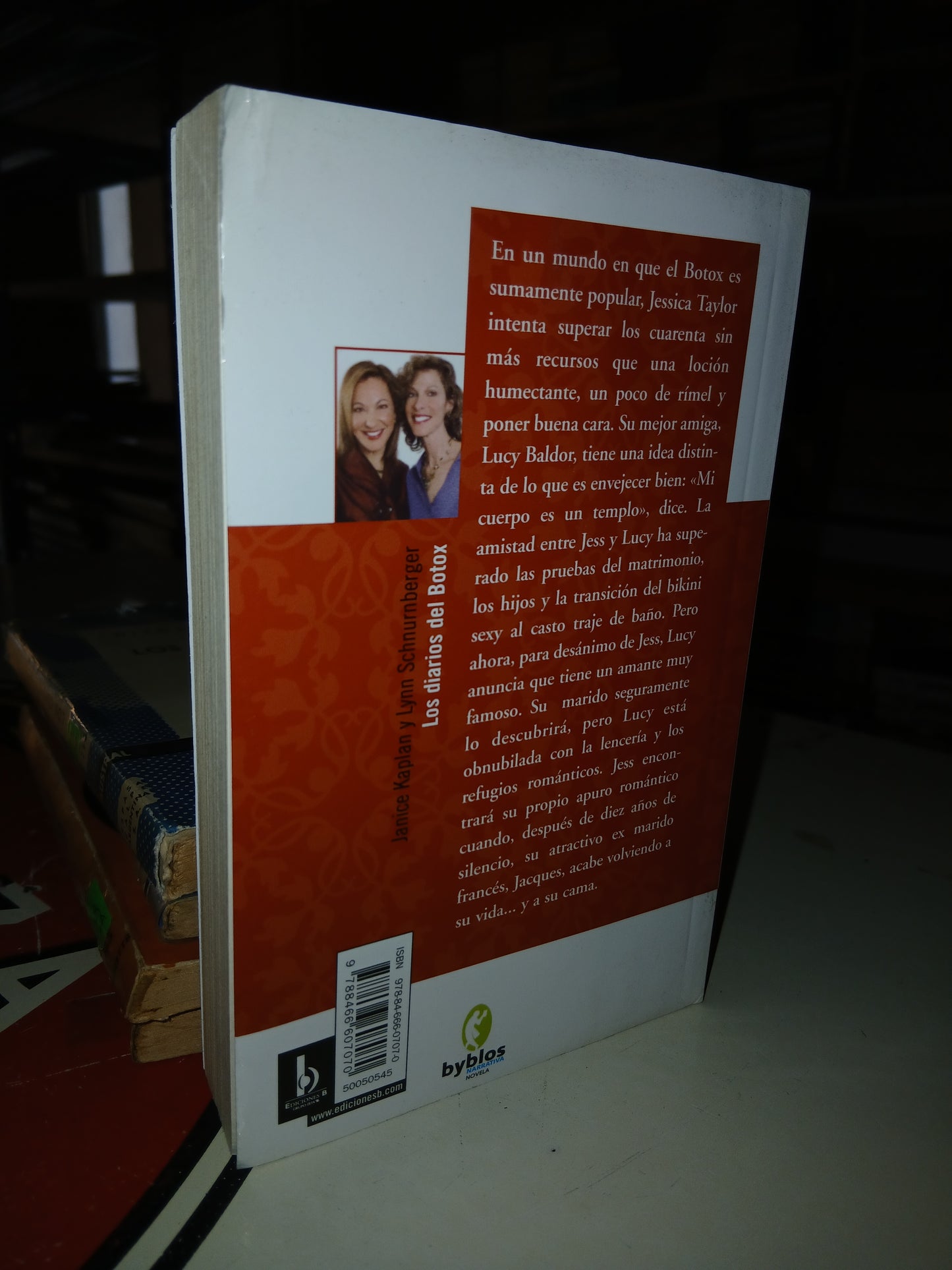 LOS DIARIOS DEL BOTOX POR JANICE KAPLAN Y LYNN SCHNURNBERGER USADO NOVELA LITERARIO 207