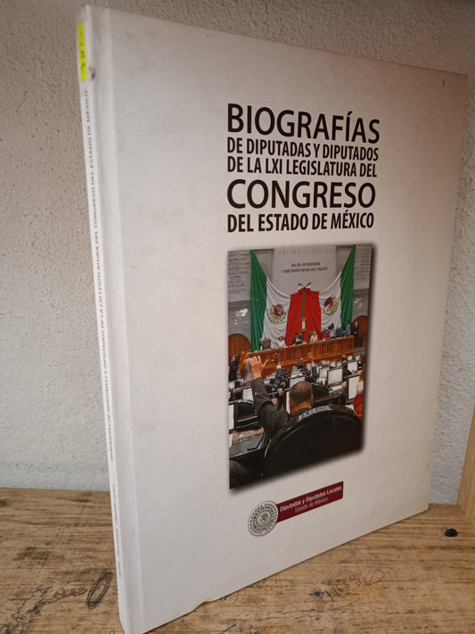BIOGRAFIA DE DIPUTADAS Y DIPUTADOS DE LA LXI LEGISLATURA DEL CONGRESO DEL ESTADO DE MEXICO USADO POLÍTICA LITERARIO 305