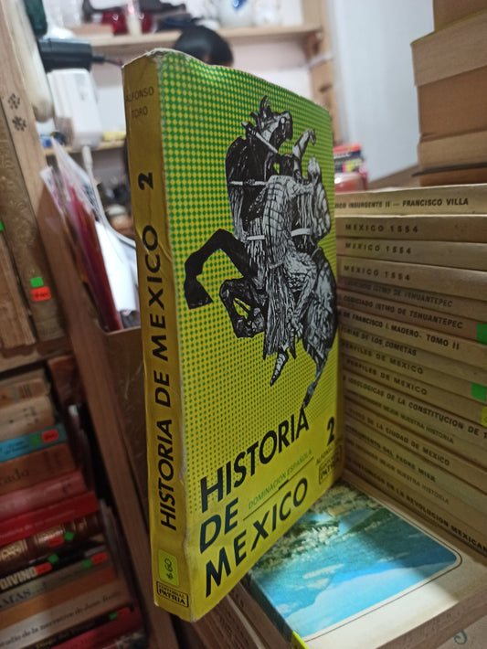 HISTORIA DE MEXICO POR ALFONSO TORO USADO HISTORIA ALDAMA