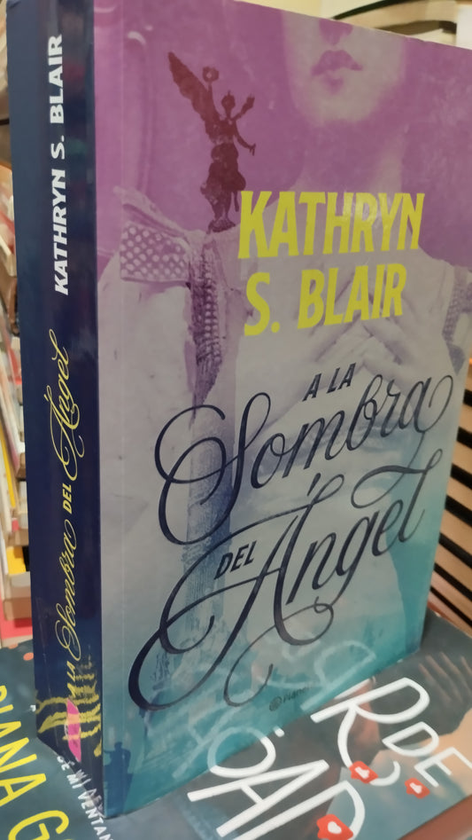 A LA SOMBRA DEL ANGEL POR KATHRYN S BLAIR LIBRO USADO NOVELAS ALDAMA