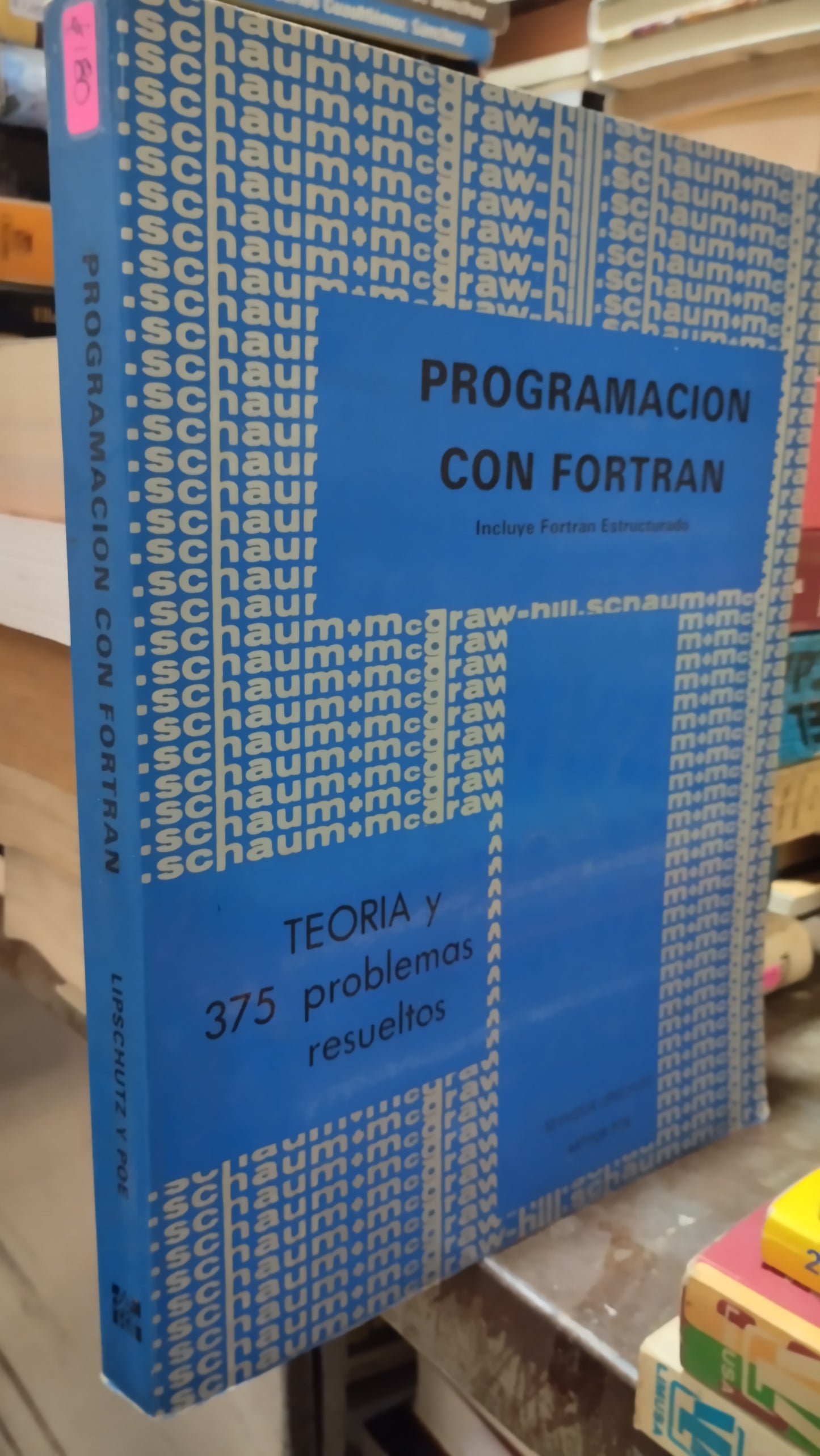PROGRAMACION CON FORTAN POR SEYMOUR LIPSCHUTZ LIBRO USADO MATEMATICAS ALDAMA