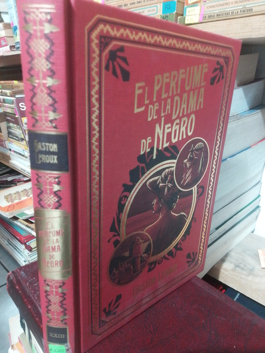 EL PERFUME DE LA DAMA DE NEGRO POR GASTON LEROUX USADO NOVELA JUAREZ