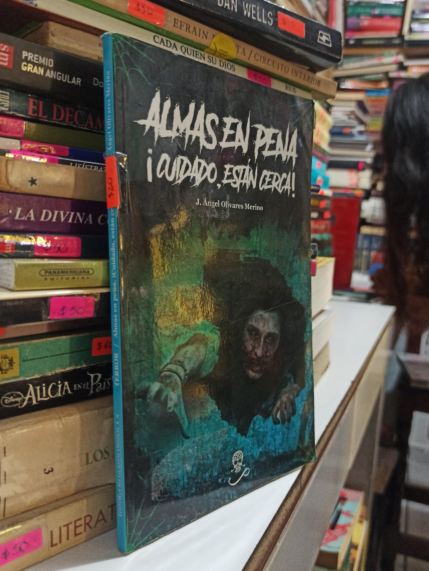 ALMAS EN PENA CUIDADO ESTAN CERCAS POR J. ANGEL OLIVARES MERINO USADO NOVELAS JUÁREZ