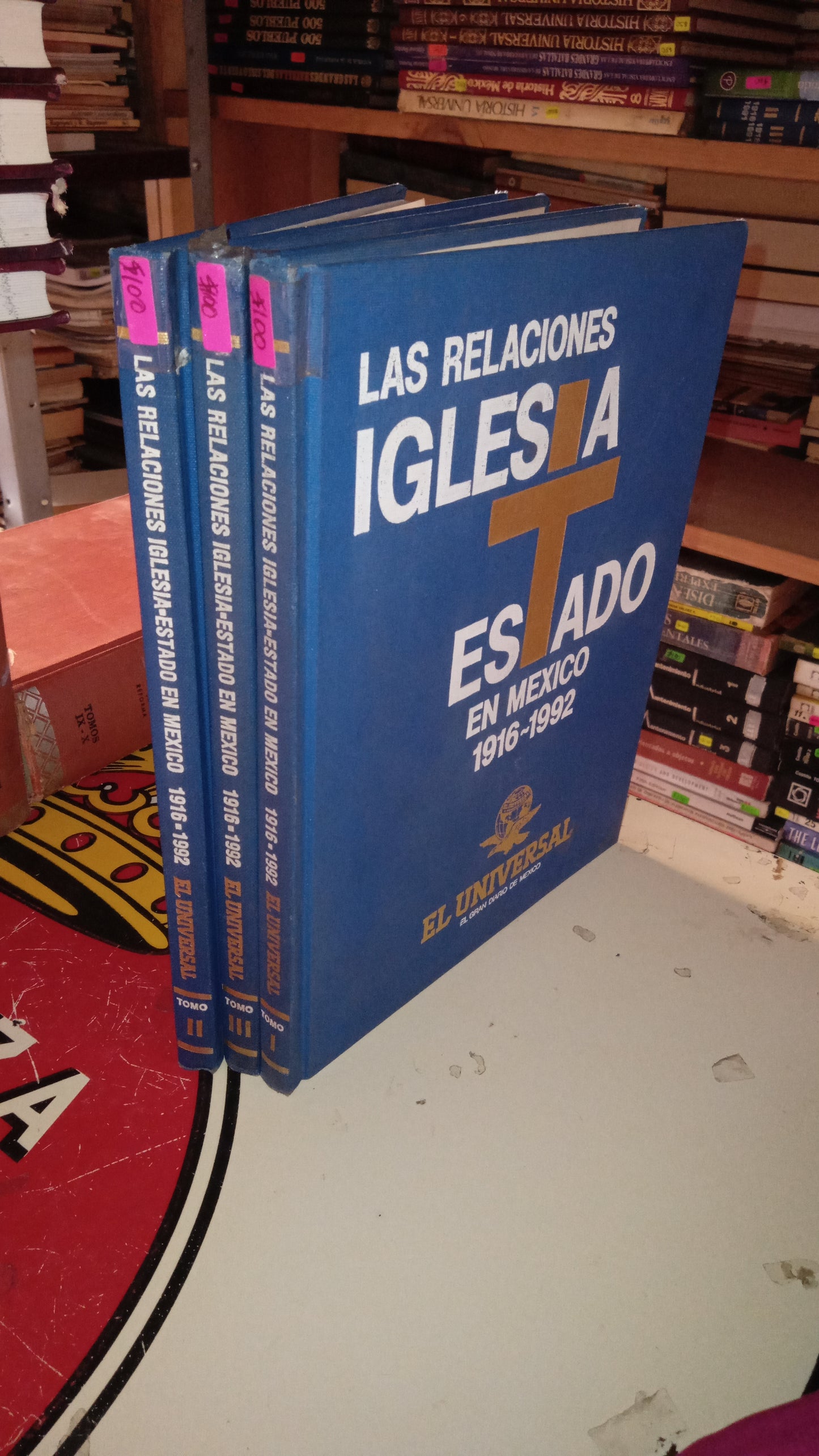 LAS RELACIONES IGLESIA ESTADO EN MÉXICO (1916-1992) TOMOS I, II Y III ($100 CADA UNO) POR EL UNIVERSAL USADO HISTORIA LITERARIO 207