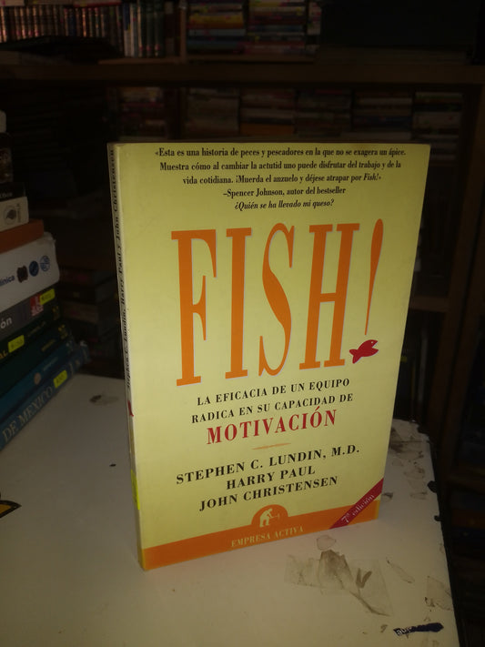 FISH! POR STEPHEN C. LUNDIN, HARRY PAUL Y JOHN CHRISTENSEN USADO SUPERACIÓN PERSONAL LITERARIO 207