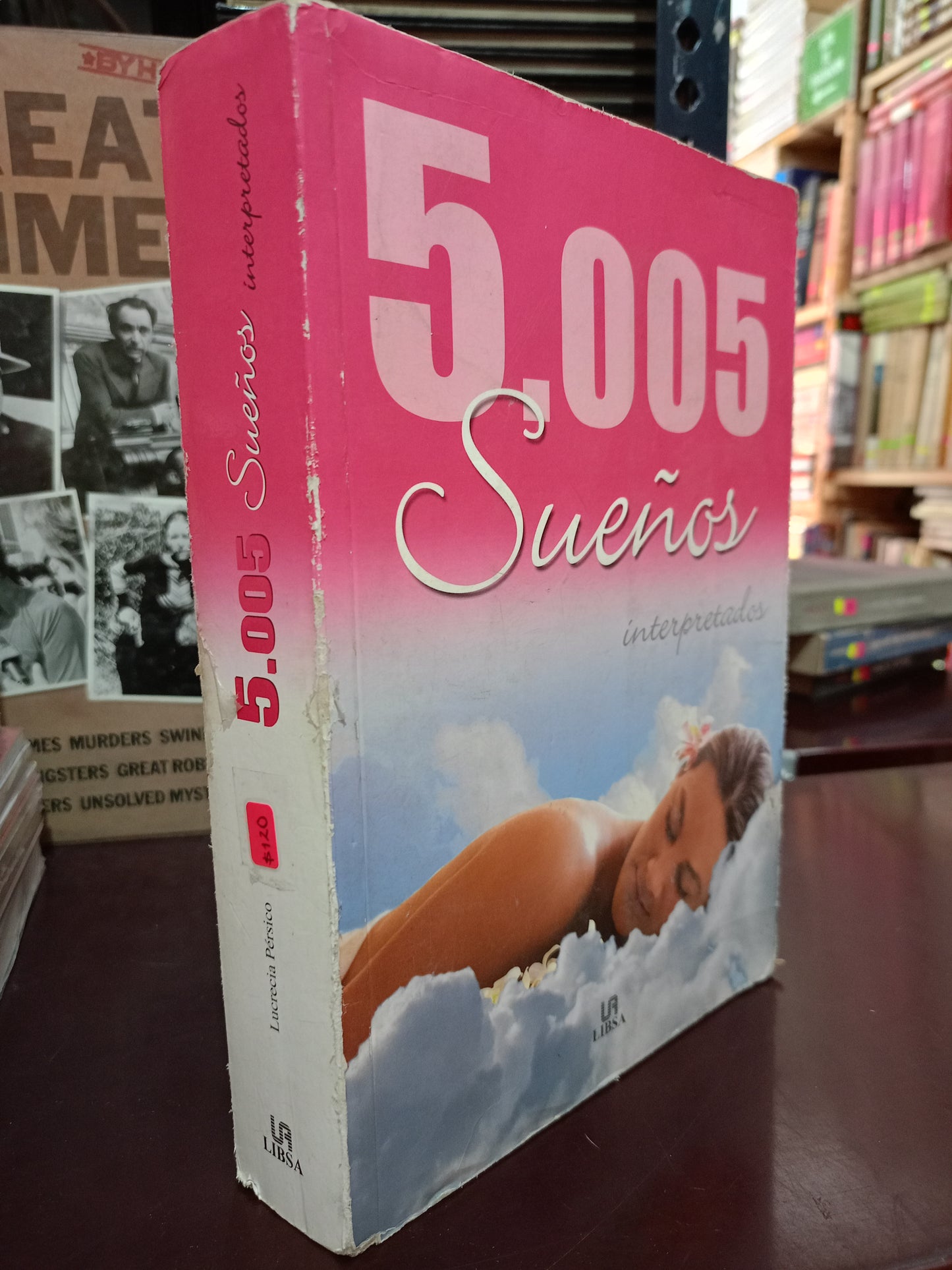 5.005 SUEÑOS INTERPRETADOS POR LUCRECIA PÉRSICO USADO PSICOLOGÍA LITERARIO 305