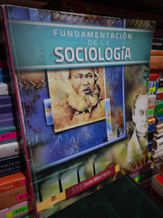 FUNDAMENTACION DE LA SOCIOLOGIA POR DANTE MITRE FALCON USADO SOCIO LITERARIO 305