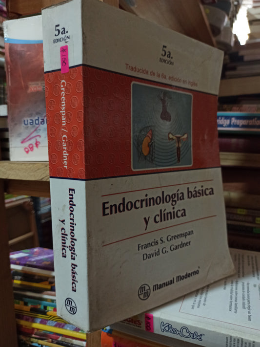 ENDOCRINOLOGIA BASICA Y CLINICA POR FRANCIS S. GREENSPAN USADO SALUD ALDAMA