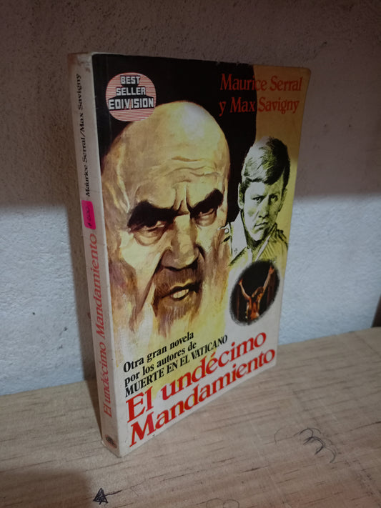 EL UNDÉCIMO MANDAMIENTO POR MAURICE SERRAL Y MAX SAVIGNY USADO NOVELA LITERARIO 305