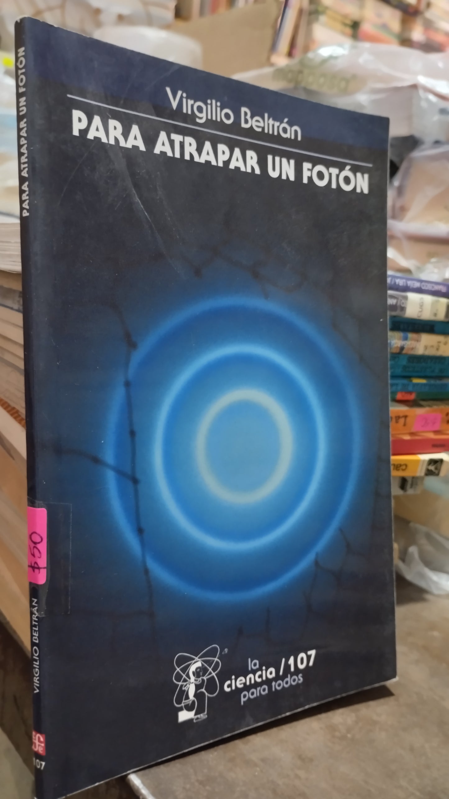 PARA ATRAPAR UN FOTON POR VIRGILIO BELTRAN LIBRO USADO CIENCIA ALDAMA