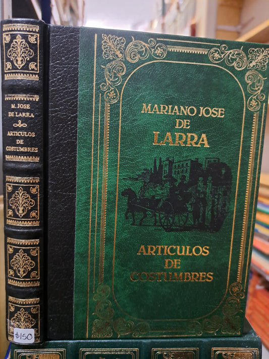 MARIANO JOSÉ DE LARRA ARTÍCULOS DE COSTUMBRES USADO NOVELA JUÁREZ