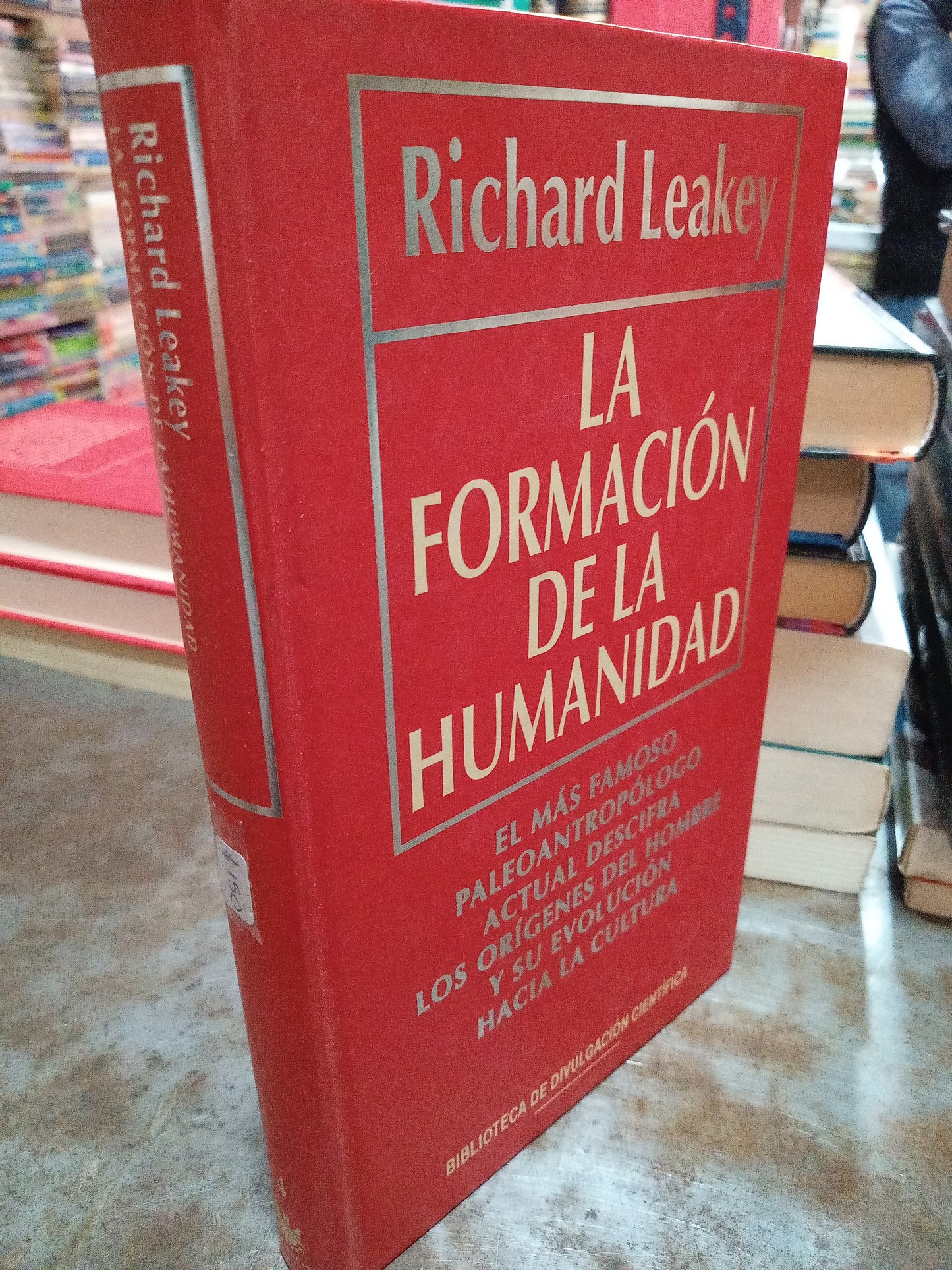 LA FORMACION DE LA HUMANIDAD POR RICHARD LEAKEY USADO HISTORIA ALDAMA